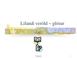 lifandi ver ld gl sur