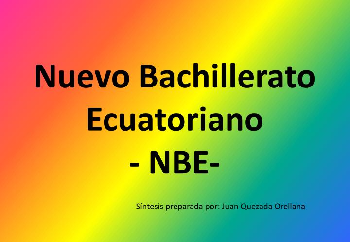 nuevo bachillerato ecuatoriano nbe