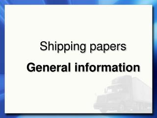 Shipping papers