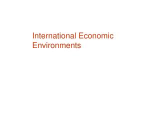 International Economic Environments