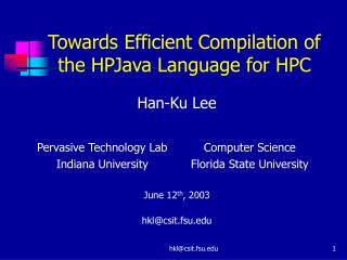 Towards Efficient Compilation of the HPJava Language for HPC