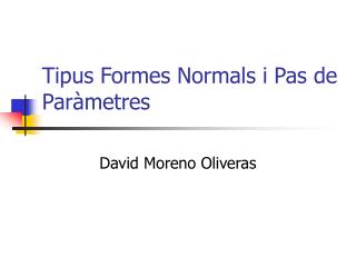 tipus formes normals i pas de par metres