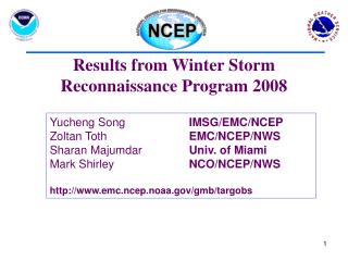 Results from Winter Storm Reconnaissance Program 2008