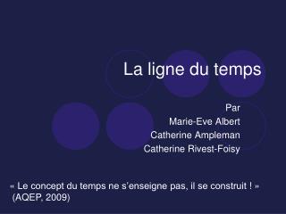 la ligne du temps
