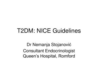 T2DM: NICE Guidelines