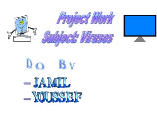 Project Work Subject: Viruses