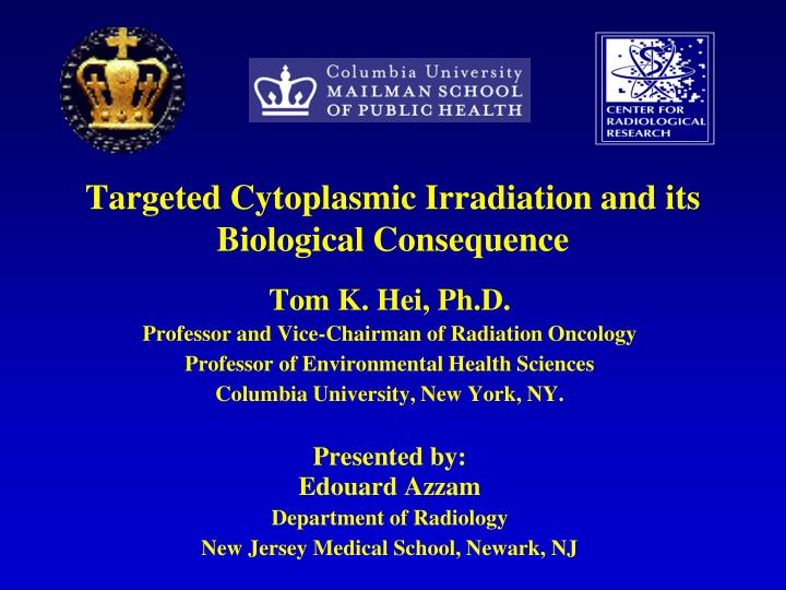targeted cytoplasmic irradiation and its biological consequence