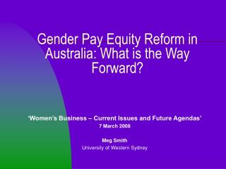 Gender Pay Equity Reform in Australia: What is the Way Forward?