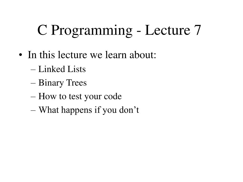 PPT - C Programming: Linked Lists & Binary Trees Exploration PowerPoint ...