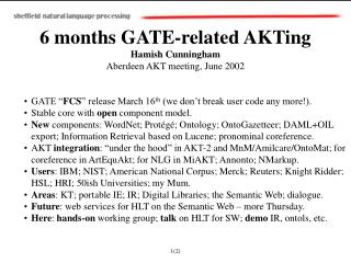 6 months GATE-related AKTing Hamish Cunningham Aberdeen AKT meeting, June 2002