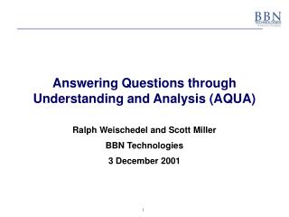 Answering Questions through Understanding and Analysis (AQUA)