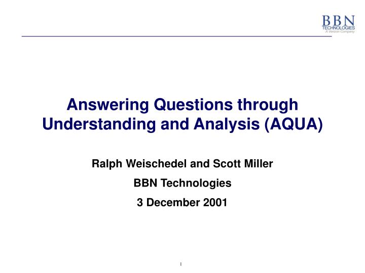 answering questions through understanding and analysis aqua