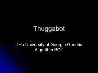 Thuggabot
