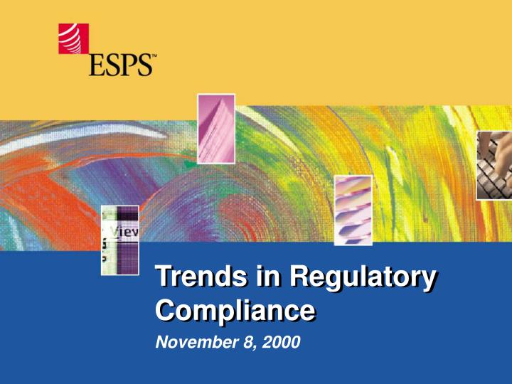 trends in regulatory compliance