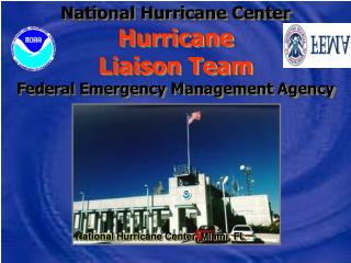 National Hurricane Center Hurricane Liaison Team Federal Emergency Management Agency