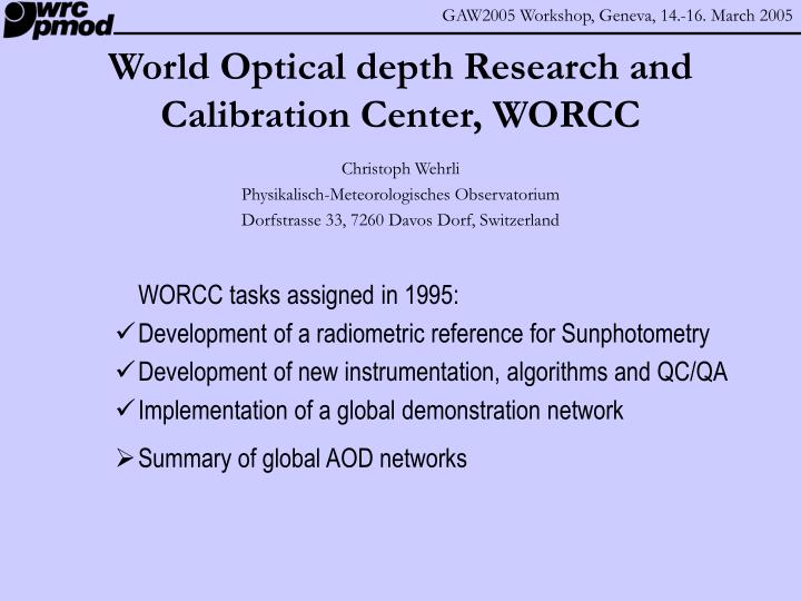 world optical depth research and calibration center worcc