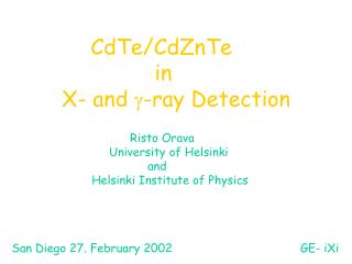 CdTe/CdZnTe 		 in X- and g -ray Detection