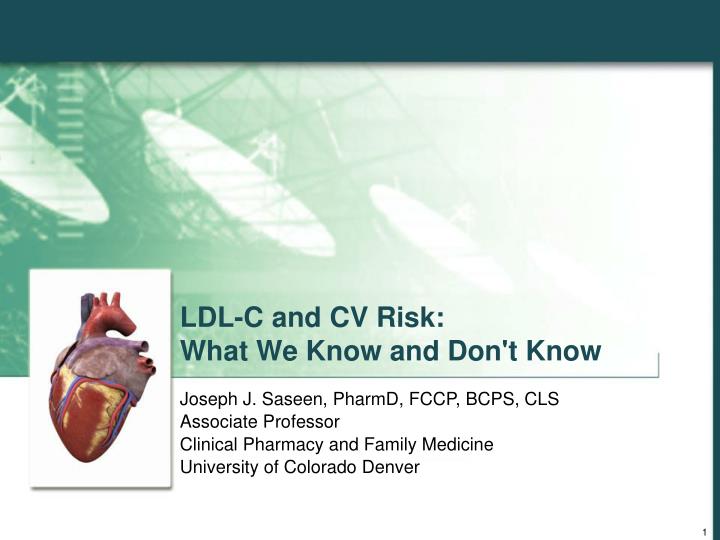 ldl c and cv risk what we know and don t know