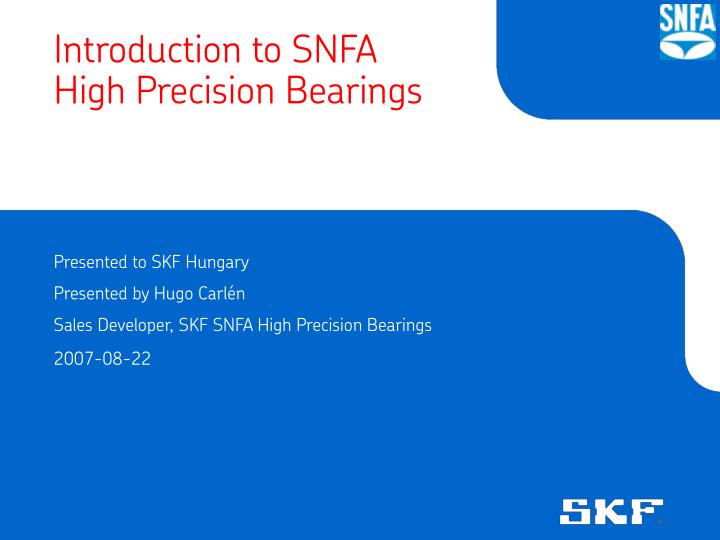 introduction to snfa high precision bearings