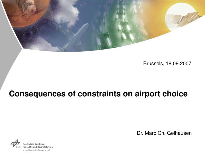 consequences of constraints on airport choice