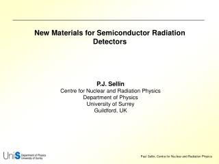 New Materials for Semiconductor Radiation Detectors