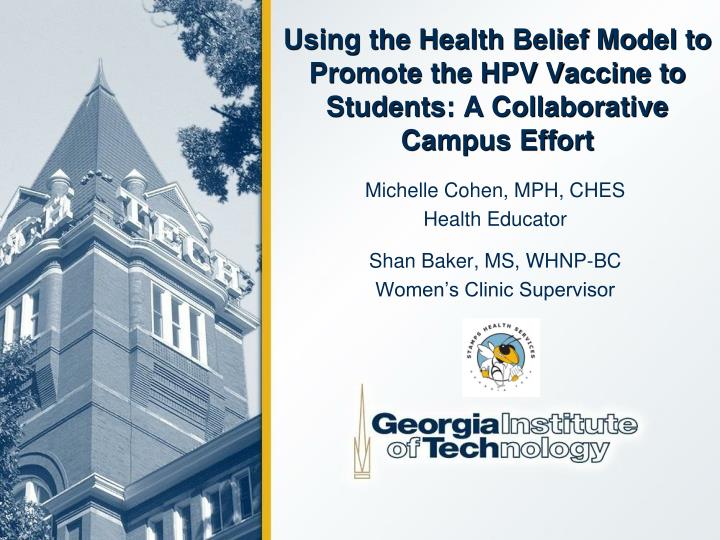 using the health belief model to promote the hpv vaccine to students a collaborative campus effort