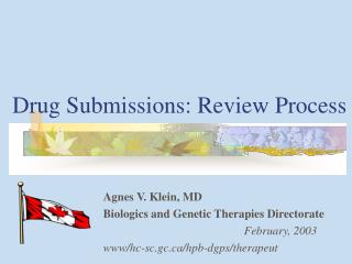 Drug Submissions: Review Process