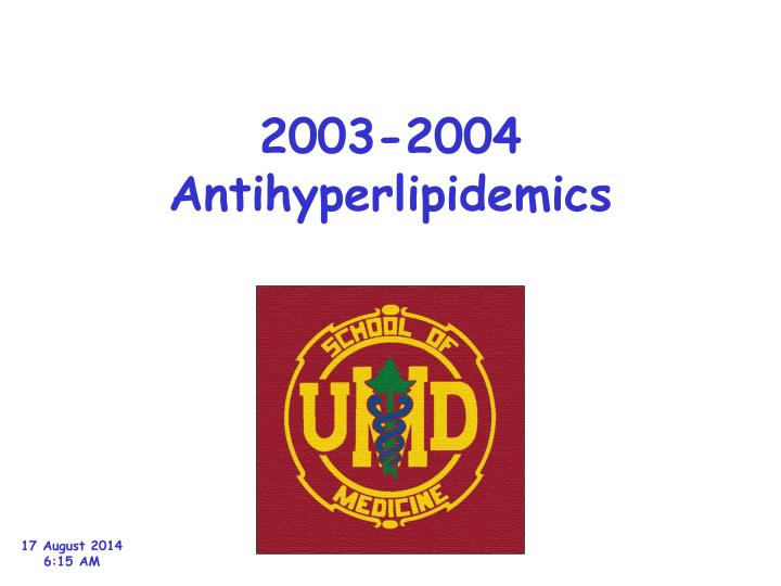 2003 2004 antihyperlipidemics