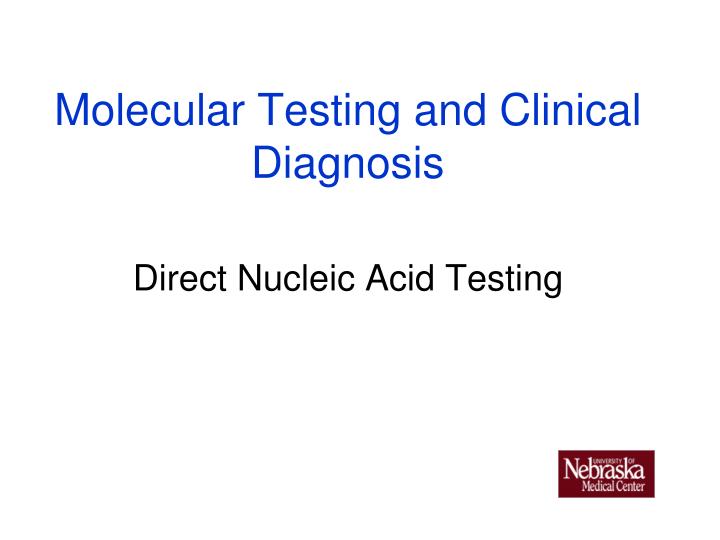 molecular testing and clinical diagnosis