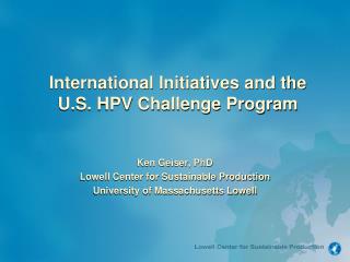 International Initiatives and the U.S. HPV Challenge Program