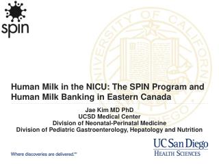 Human Milk in the NICU: The SPIN Program and Human Milk Banking in Eastern Canada
