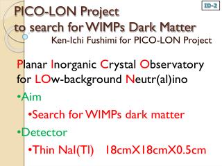 PICO-LON Project to search for WIMPs Dark Matter
