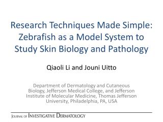Research Techniques Made Simple: Zebrafish as a Model System to Study Skin Biology and Pathology