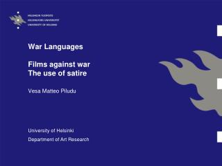 War Languages Films against war The use of satire