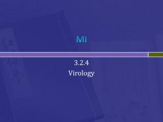 3.2.4 Virology