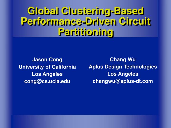 global clustering based performance driven circuit partitioning