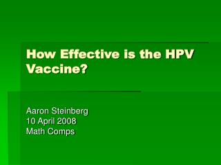 How Effective is the HPV Vaccine?