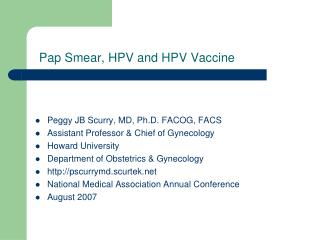Pap Smear, HPV and HPV Vaccine