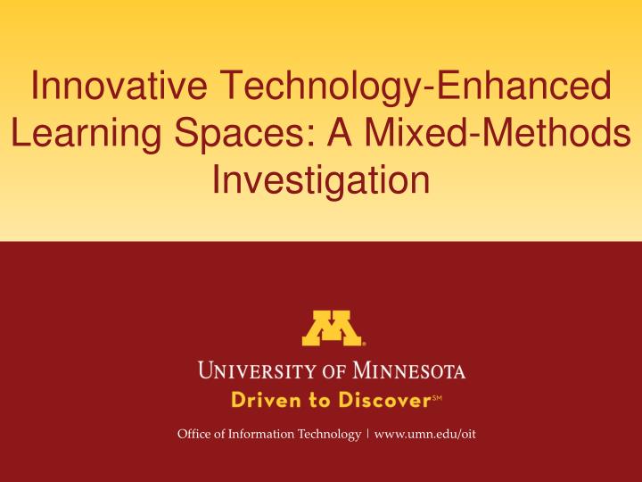 innovative technology enhanced learning spaces a mixed methods investigation