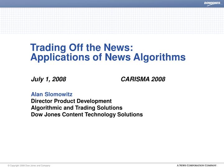trading off the news applications of news algorithms