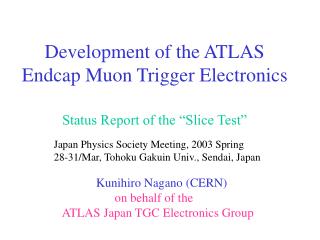 Development of the ATLAS Endcap Muon Trigger Electronics