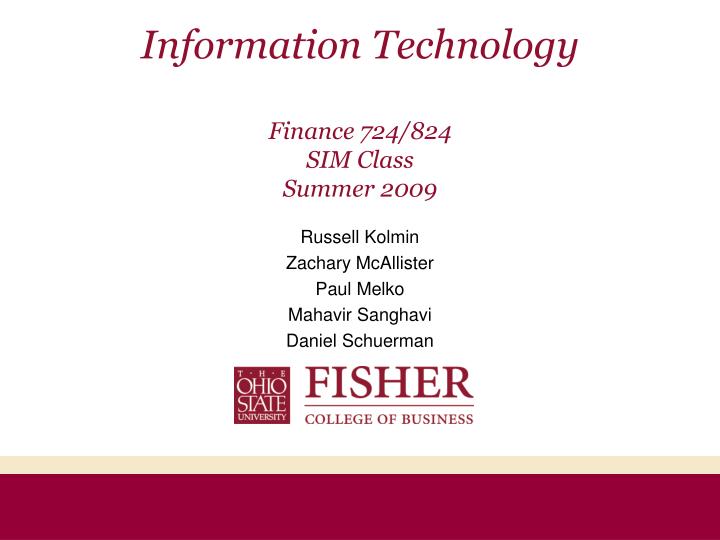information technology finance 724 824 sim class summer 2009