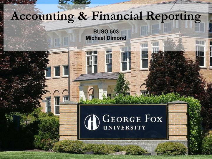 Accounting &amp; Financial Reporting
