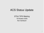 ACS Status Update - slide 1
