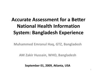 Accurate Assessment for a Better National Health Information System: Bangladesh Experience