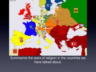 Summarize the wars of religion in the countries we have talked about.