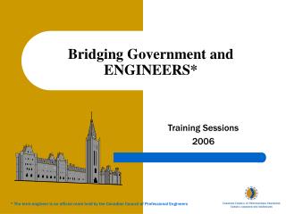 Bridging Government and ENGINEERS*