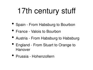 17th century stuff