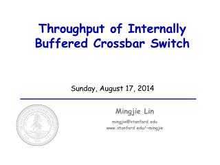 Throughput of Internally Buffered Crossbar Switch