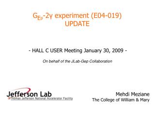 G E p -2 ? experiment (E04-019) UPDATE